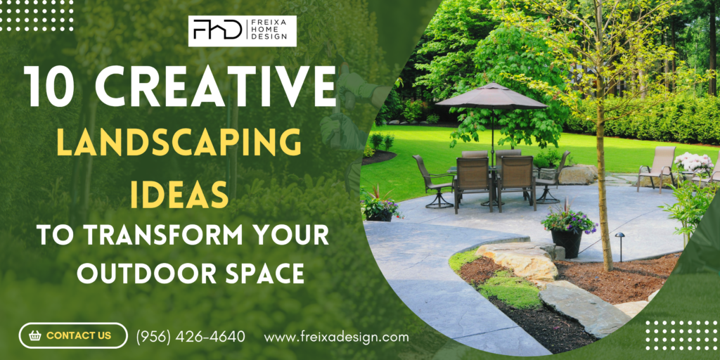 Creative landscaping ideas