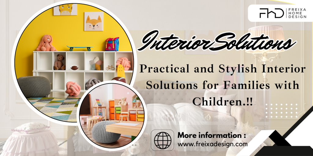 Stylish Interior Solutions for Families with Children